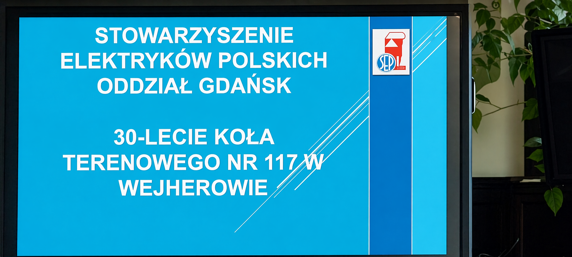Jubileusz 30-lecia Koła SEP nr 117 w Wejherowie